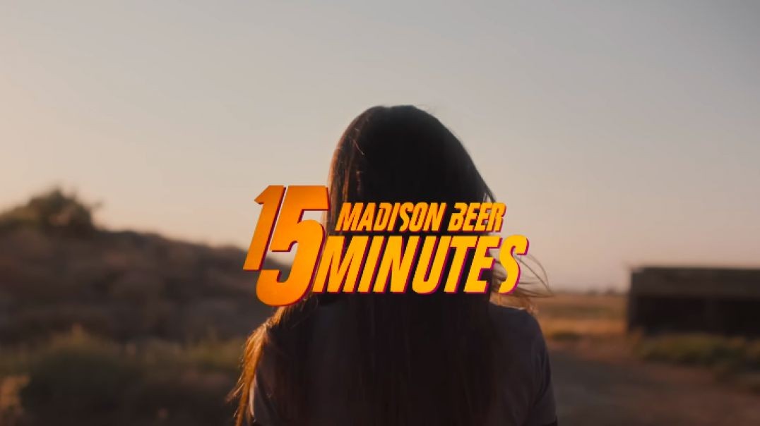 ⁣Madison Beer - 15 Minutes(Official Music Video)